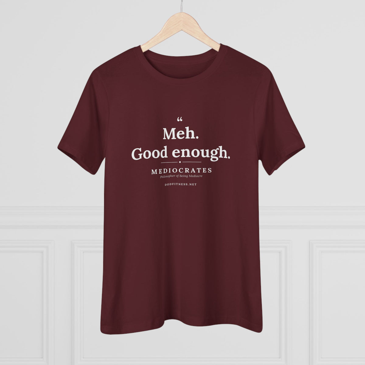 Mediocrates - Meh Good Enough women's tee in Black - funny gym shirt by DoD Fitness