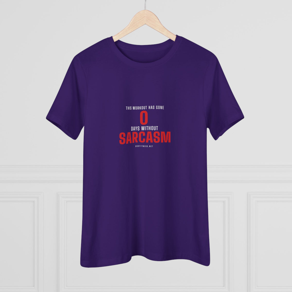 0 Days Sarcasm women's tee - funny gym shirt by DoD Fitness