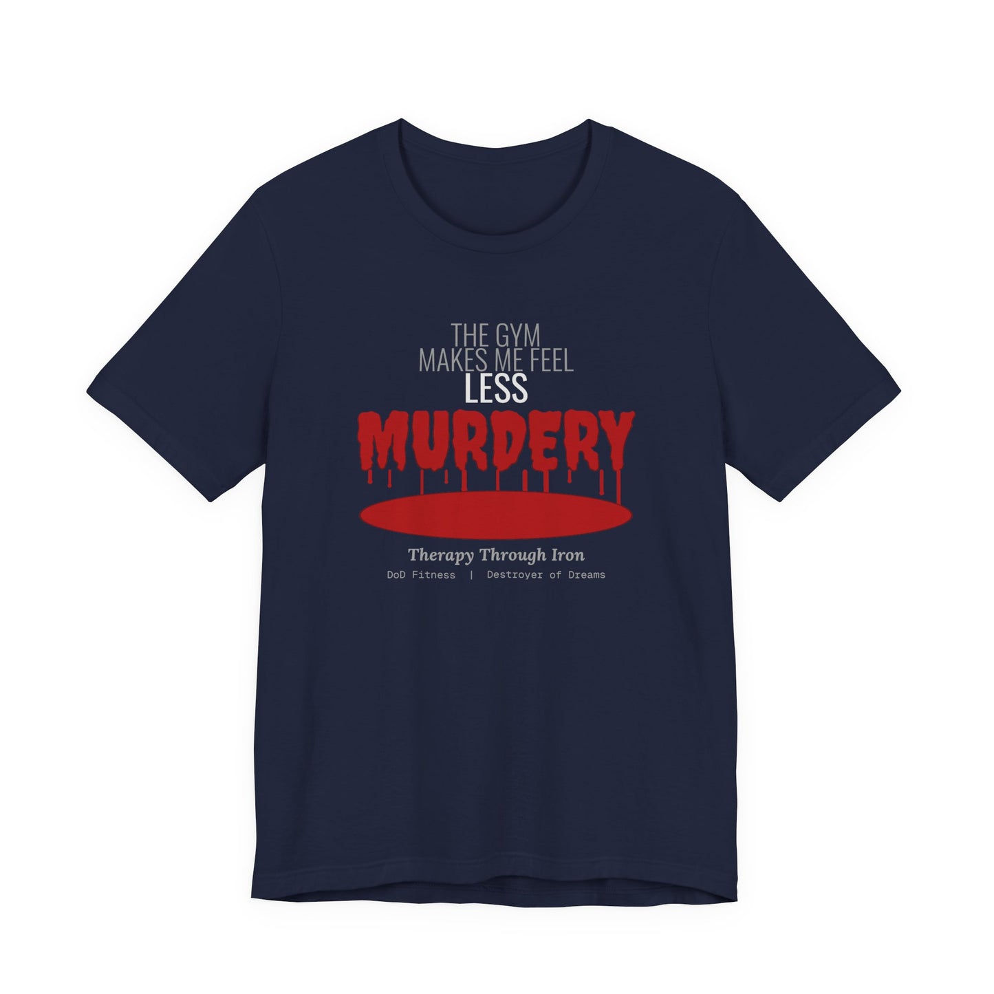 DoD Fitness - Murdery Tee