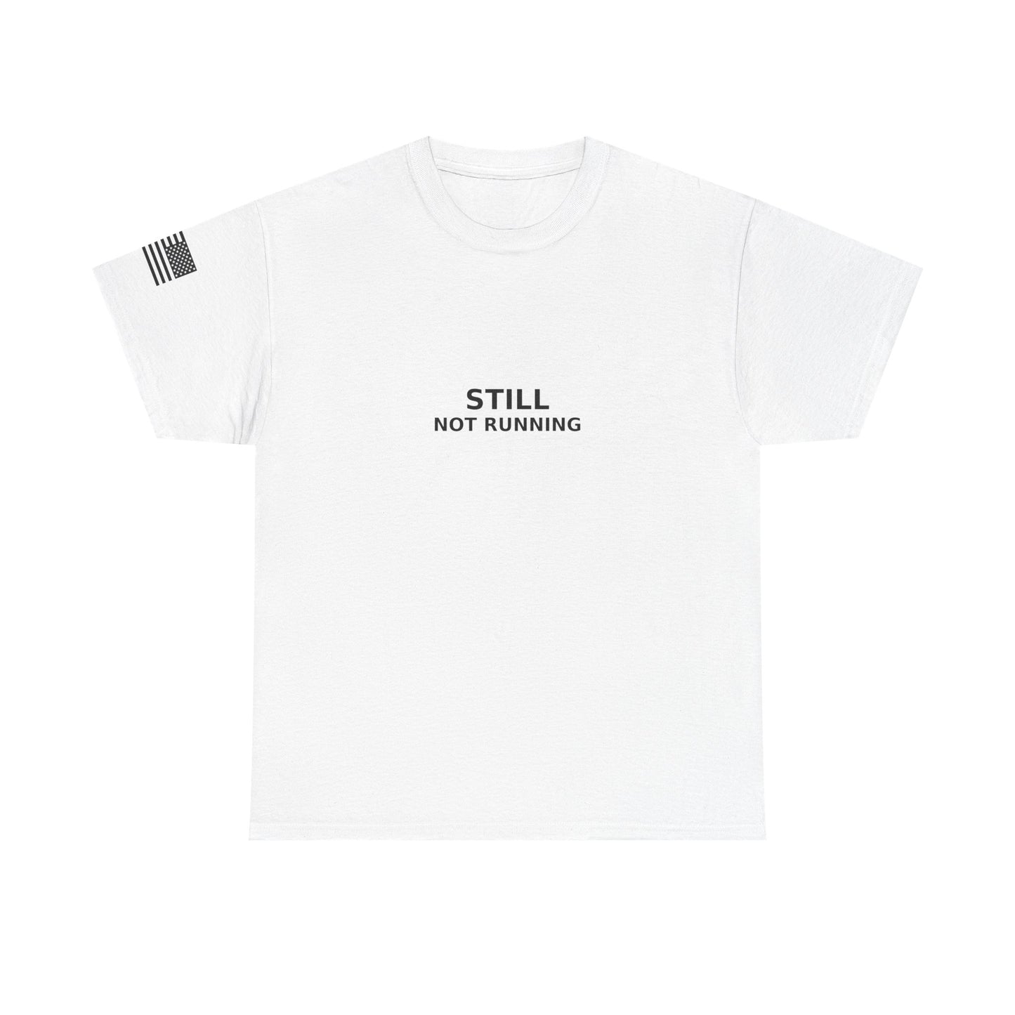 Still Not Running Women's Tee