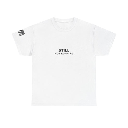 Still Not Running Women's Tee