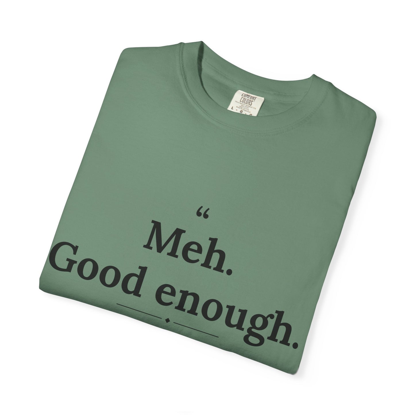 Mediocrates - Meh Good Enough men's tee - funny gym shirt by DoD Fitness