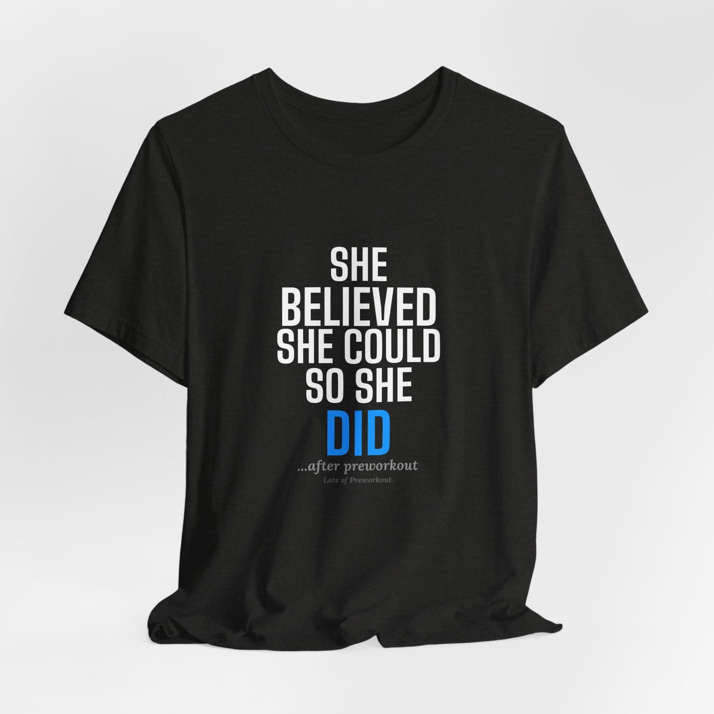 DoD Fitness - She Believed Tee