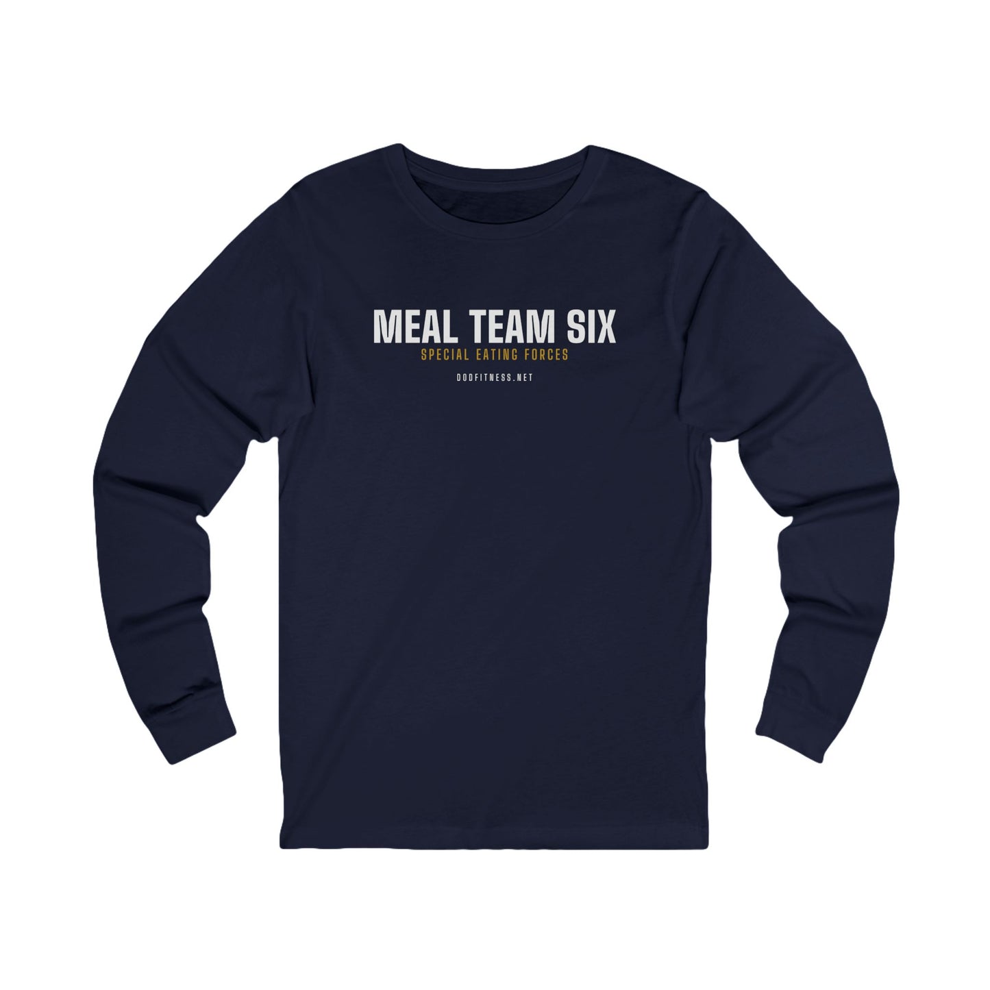 DoD Fitness - MEAL Team 6 - Special Eating Forces Long Sleeve