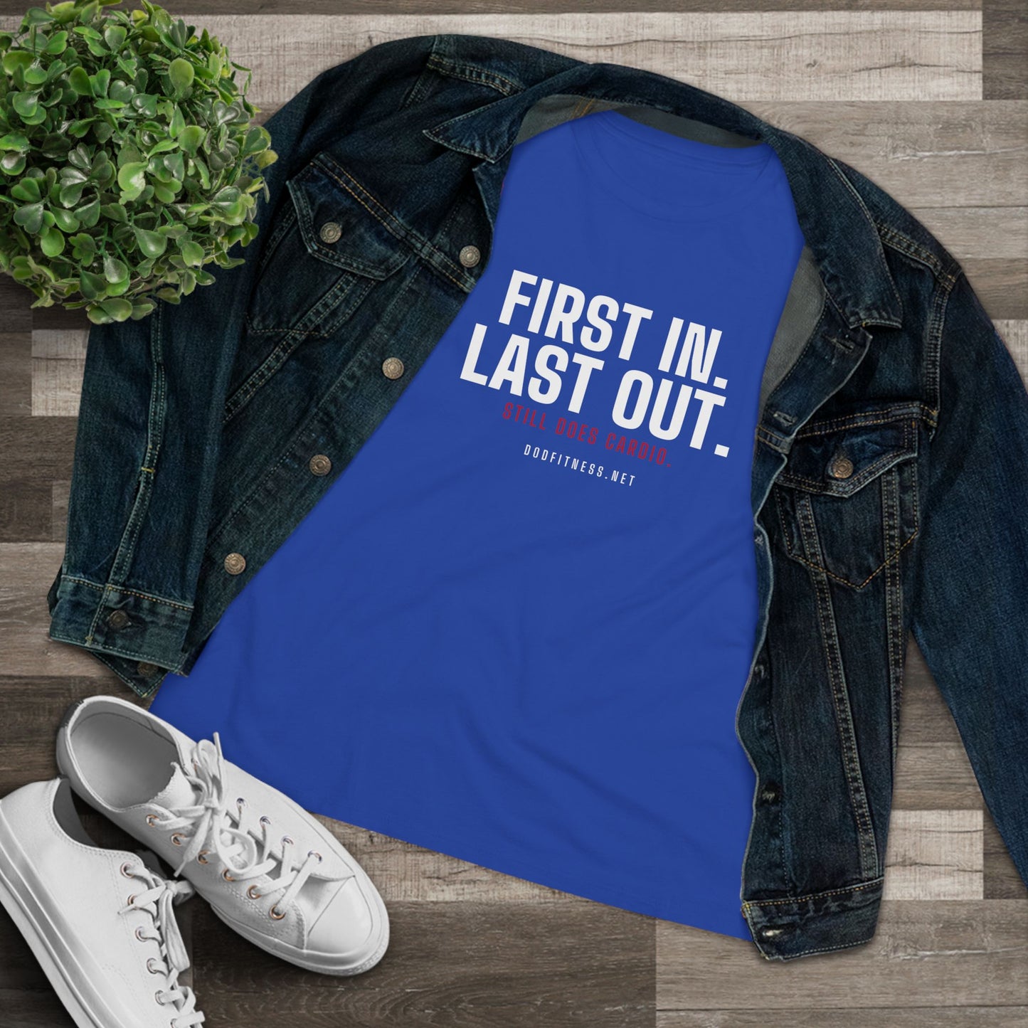 DoD Fitness - First In Last Out Women's Tee