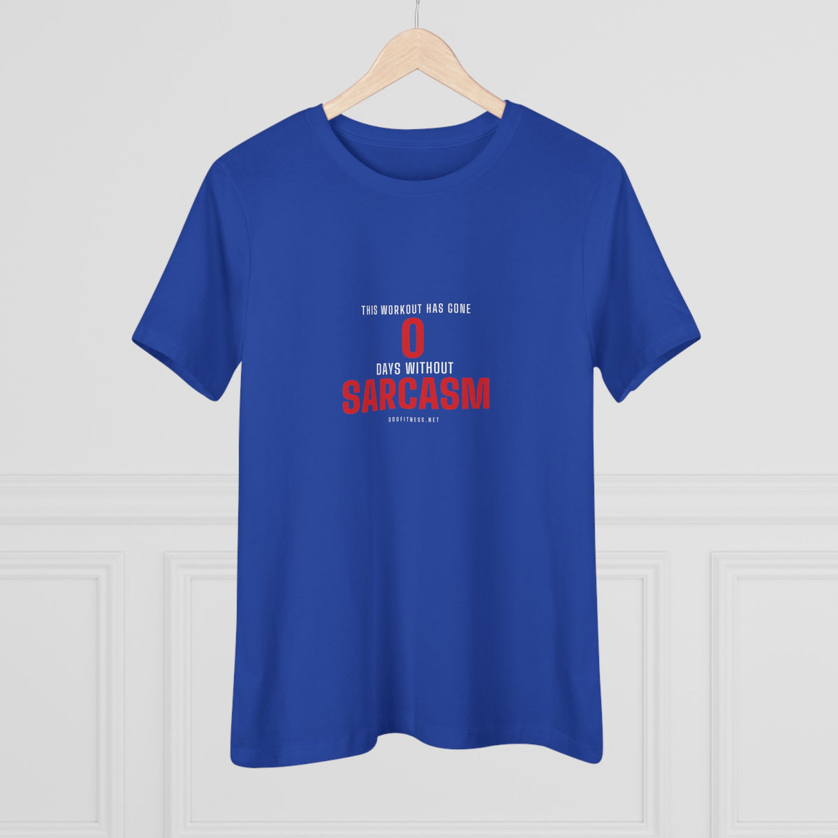 0 Days Sarcasm women's tee - funny gym shirt by DoD Fitness