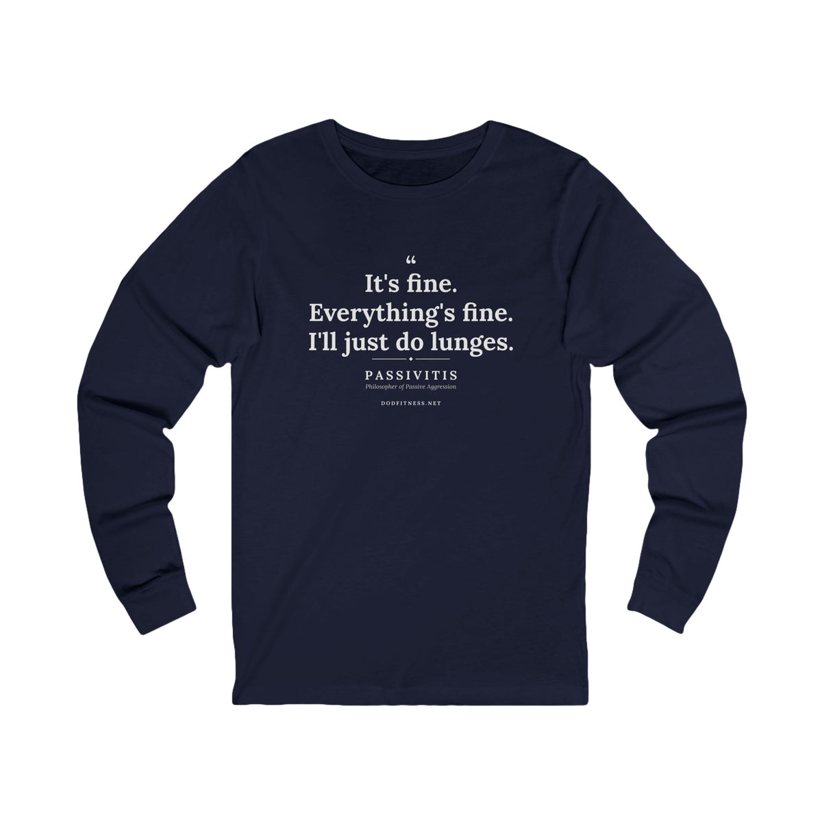 Passivitis - I'll Just Do Lunges long sleeve tee in Navy - funny gym shirt by DoD Fitness
