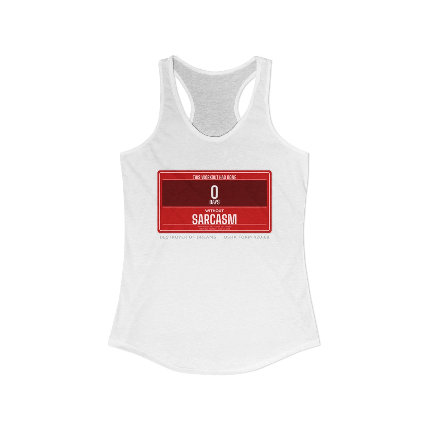 DoD Fitness - 0 Days Sarcasm Women's Tank