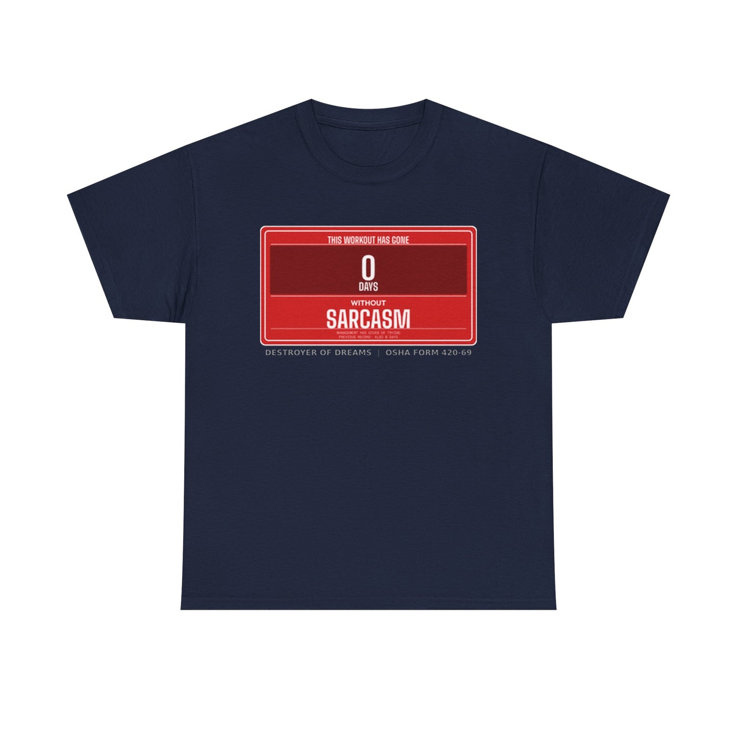 DoD Fitness - 0 Days Sarcasm Women's Tee