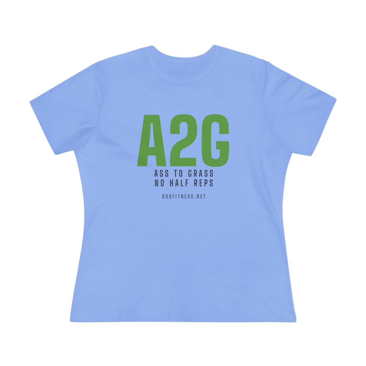 A2G - No Half Reps women's tee - funny gym shirt by DoD Fitness