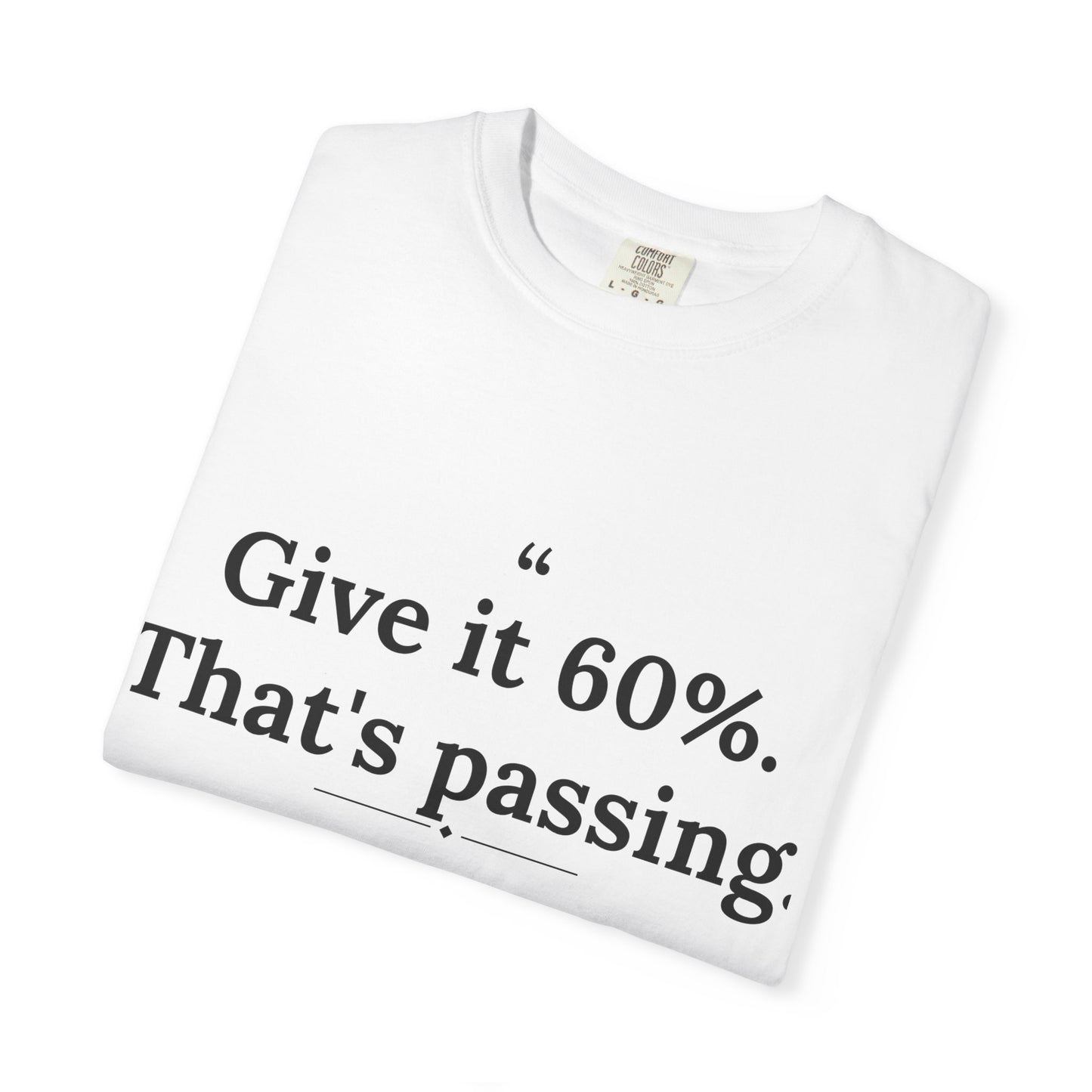Mediocrates - Give It 60 Percent men's tee - funny gym shirt by DoD Fitness