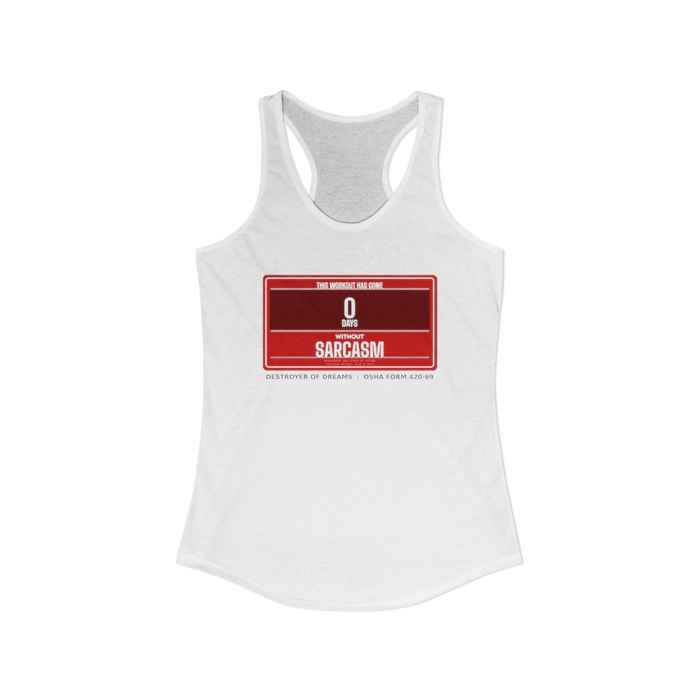 DoD Fitness - 0 Days Sarcasm Women's Tank