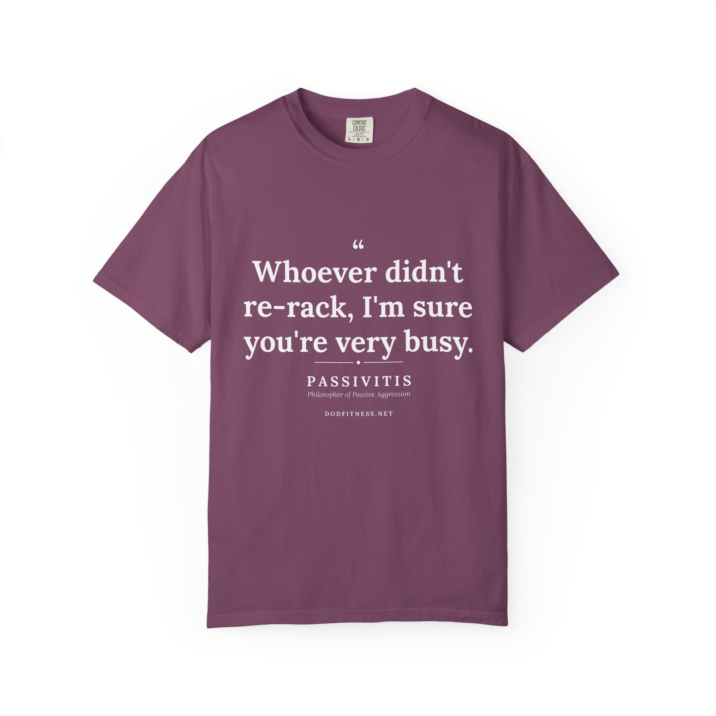 Passivitis - I'm Sure You're Very Busy men's tee - funny gym shirt by DoD Fitness