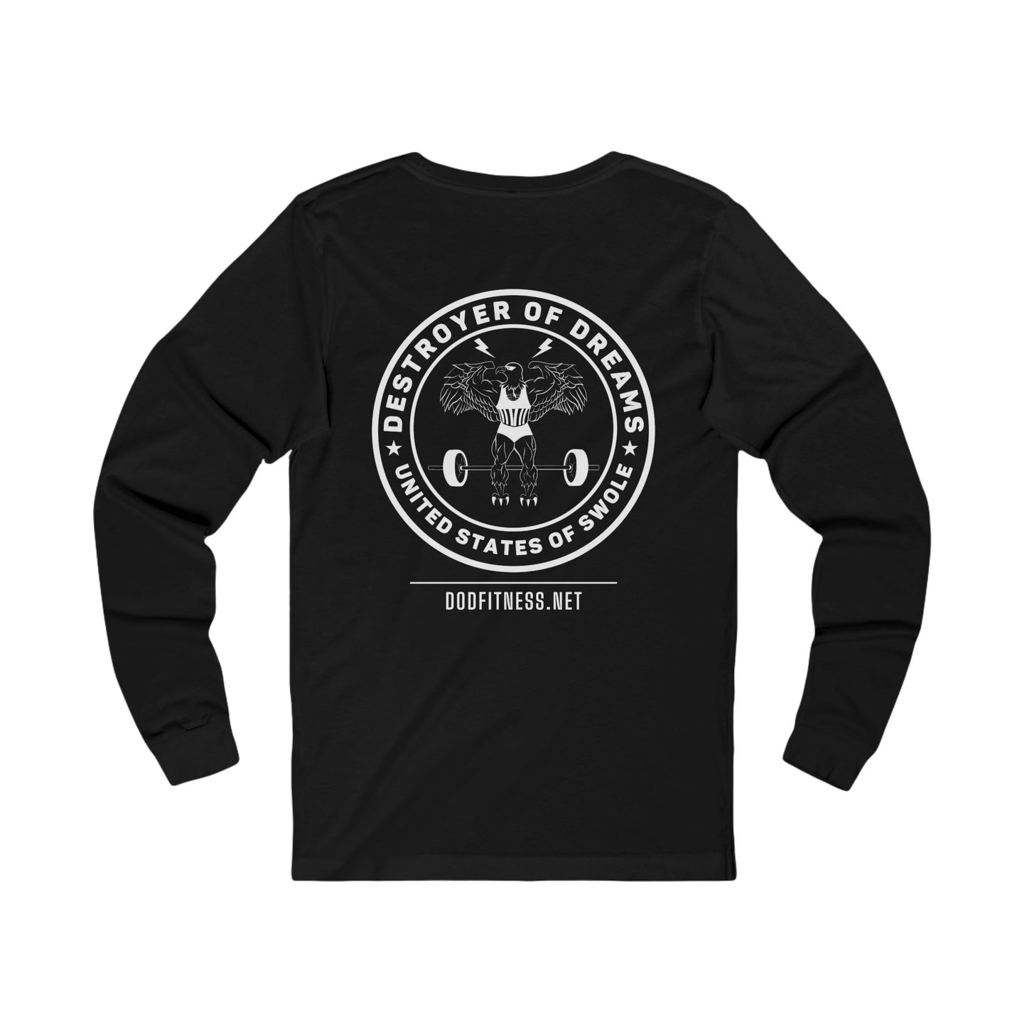 DoD Fitness - Stop Lifting B Long Sleeve
