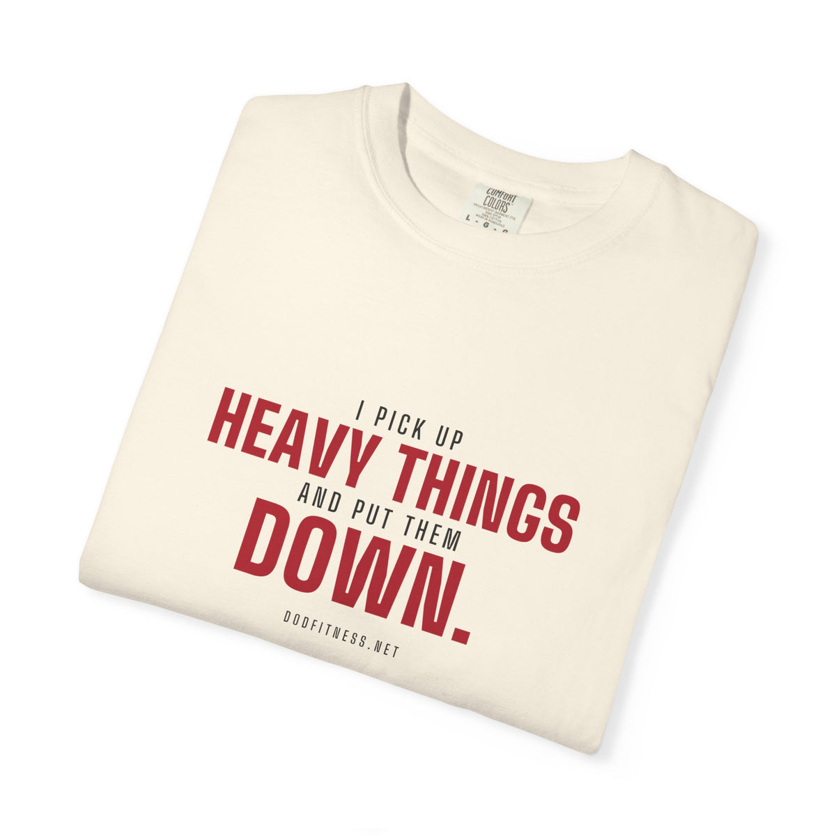 DoD Fitness - Heavy Things Men's Tee