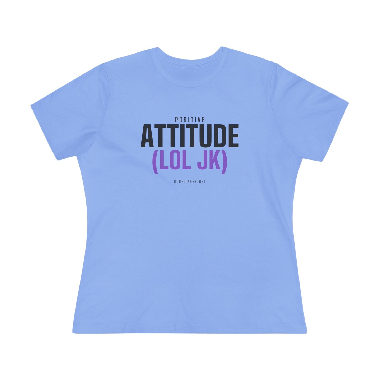 DoD Fitness - Attitude Women's Tee