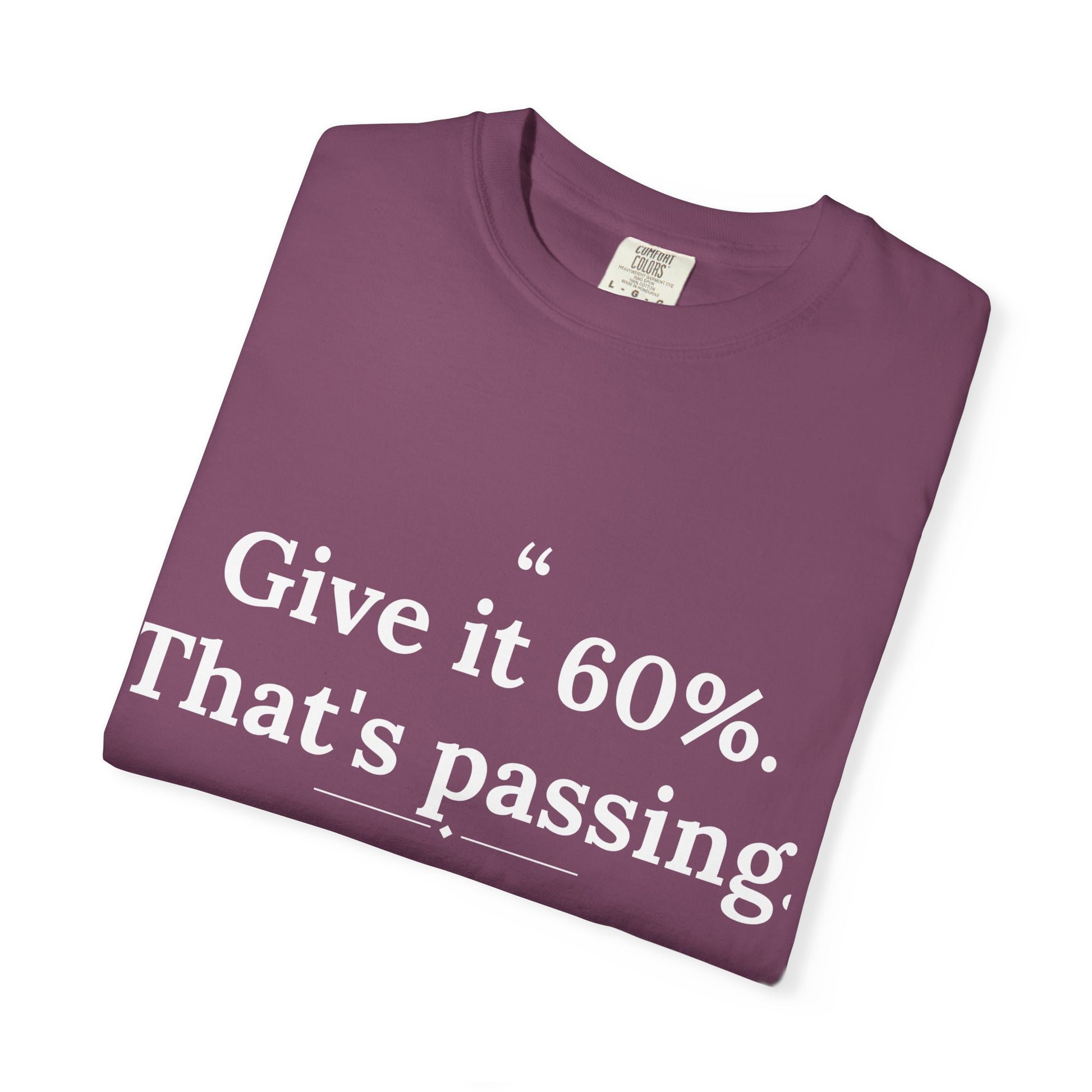 Mediocrates - Give It 60 Percent men's tee - funny gym shirt by DoD Fitness