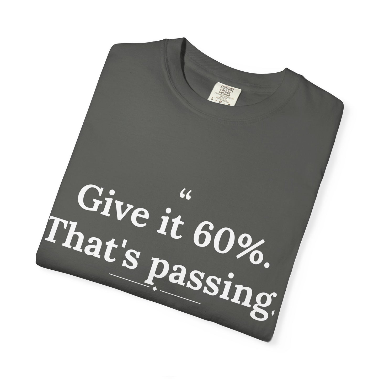 Mediocrates - Give It 60 Percent men's tee - funny gym shirt by DoD Fitness