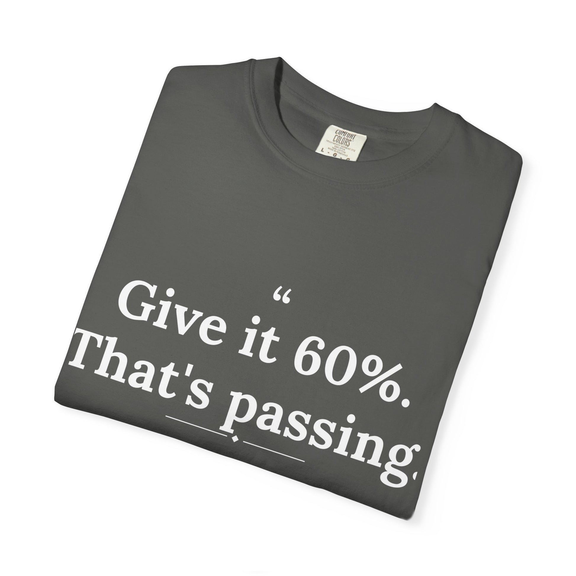 Mediocrates - Give It 60 Percent men's tee - funny gym shirt by DoD Fitness