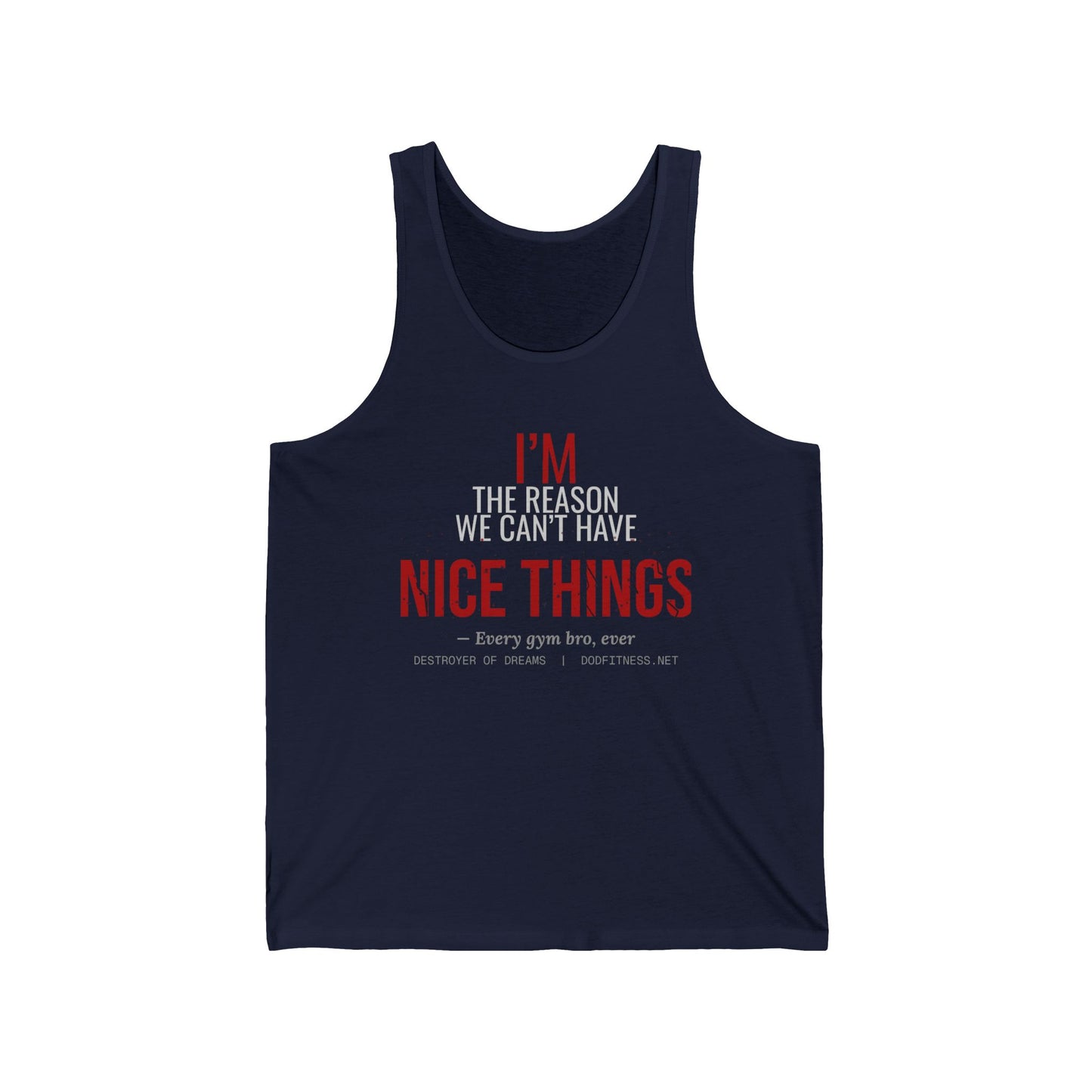 DoD Fitness - Nice Things Tank