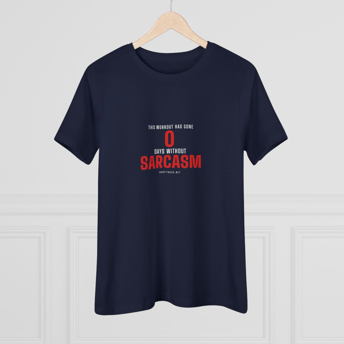 0 Days Sarcasm women's tee - funny gym shirt by DoD Fitness