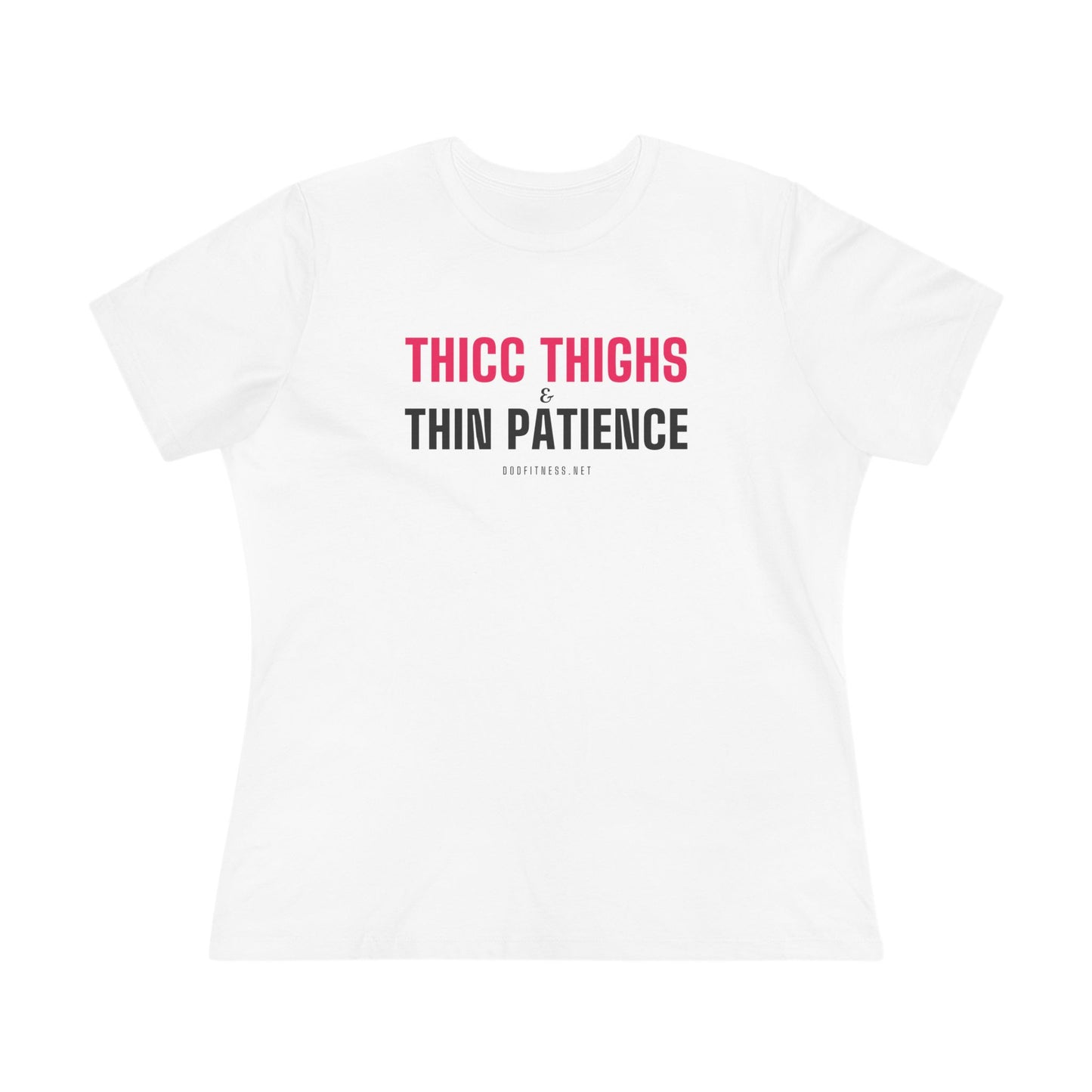 DoD Fitness - Thicc Thighs Women's Tee