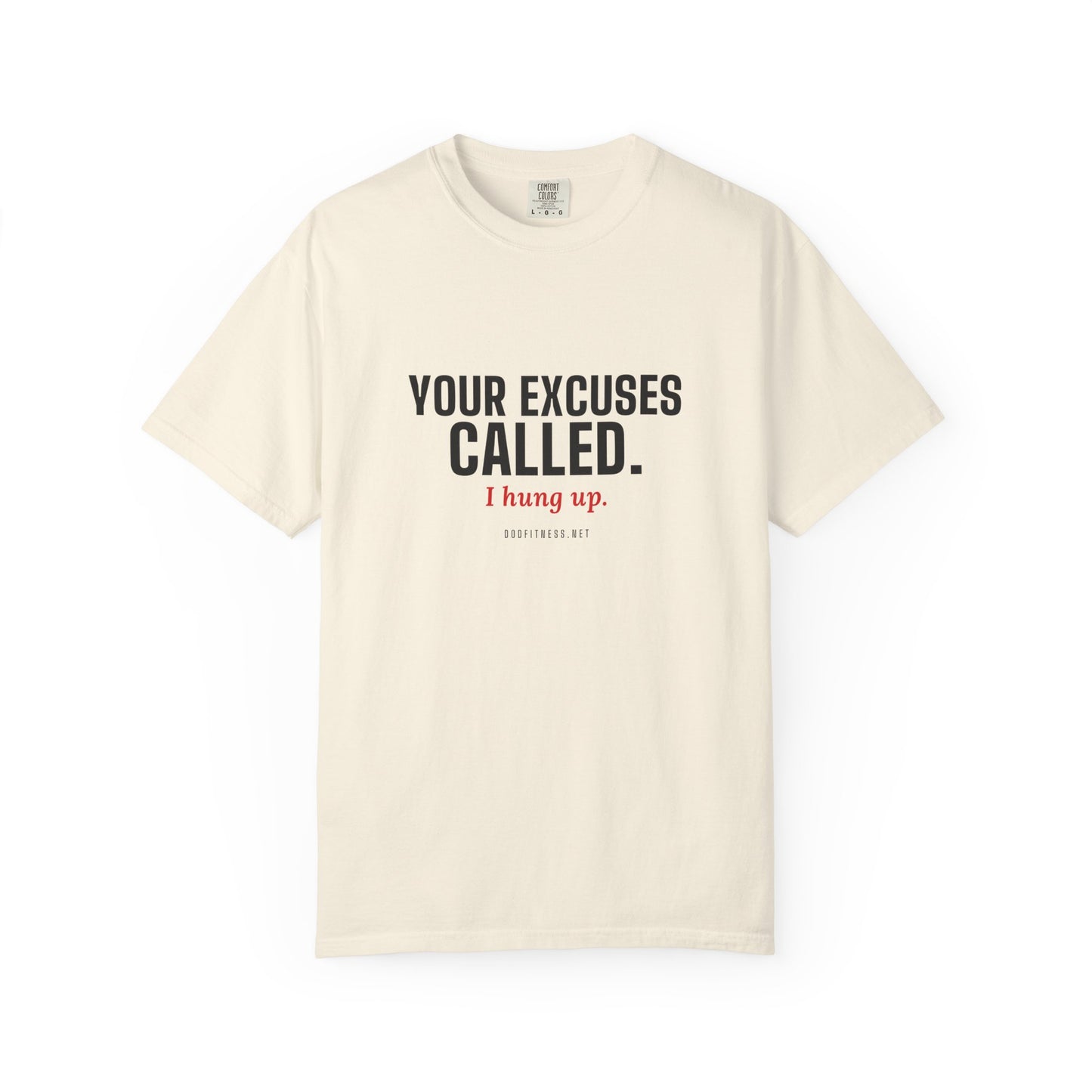 DoD Fitness - Excuses Called Men's Tee