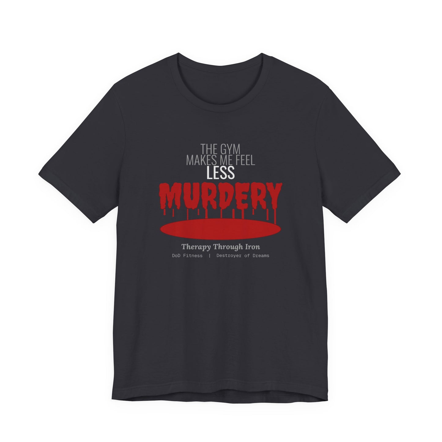 DoD Fitness - Murdery Tee
