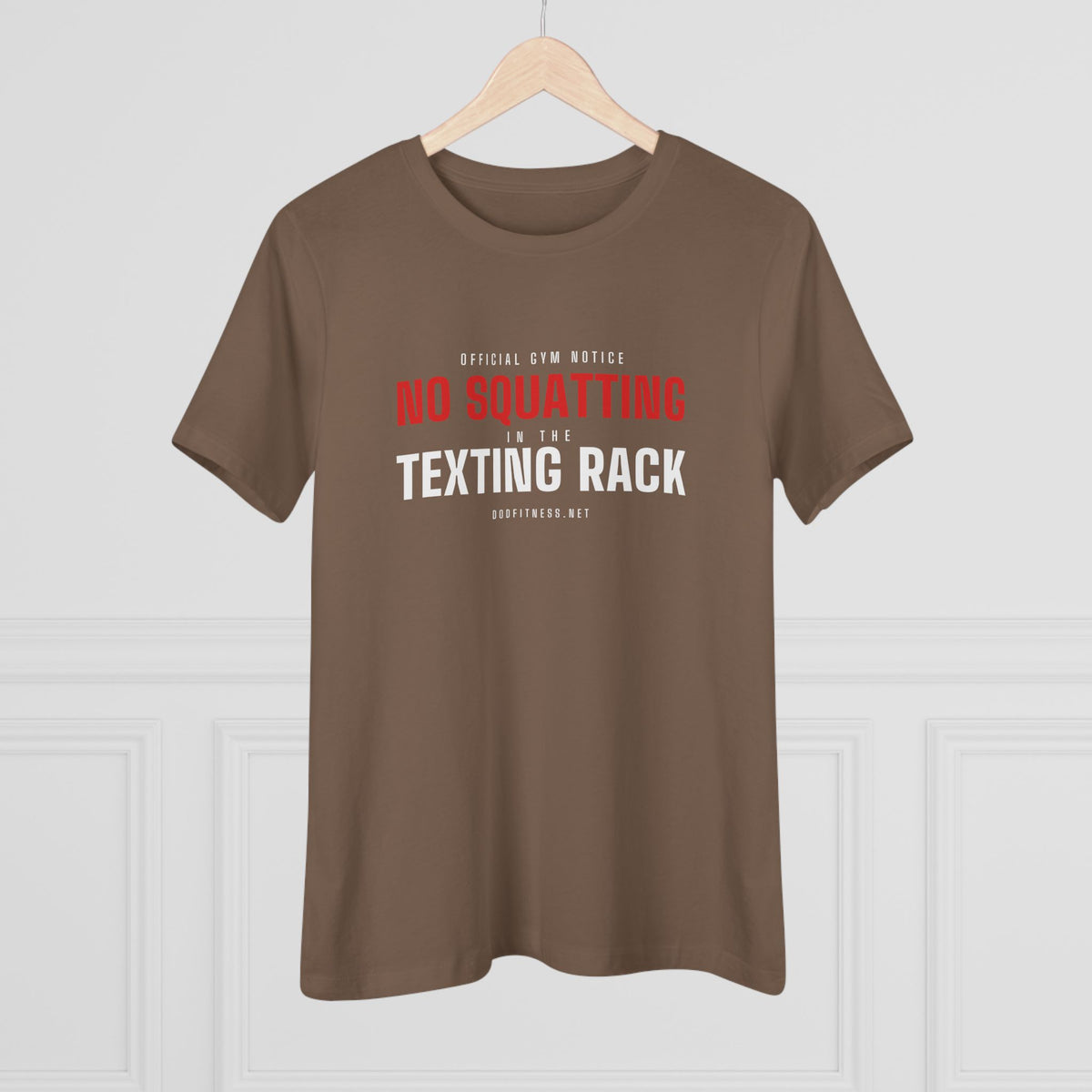No Squatting Texting Rack women's tee - funny gym shirt by DoD Fitness