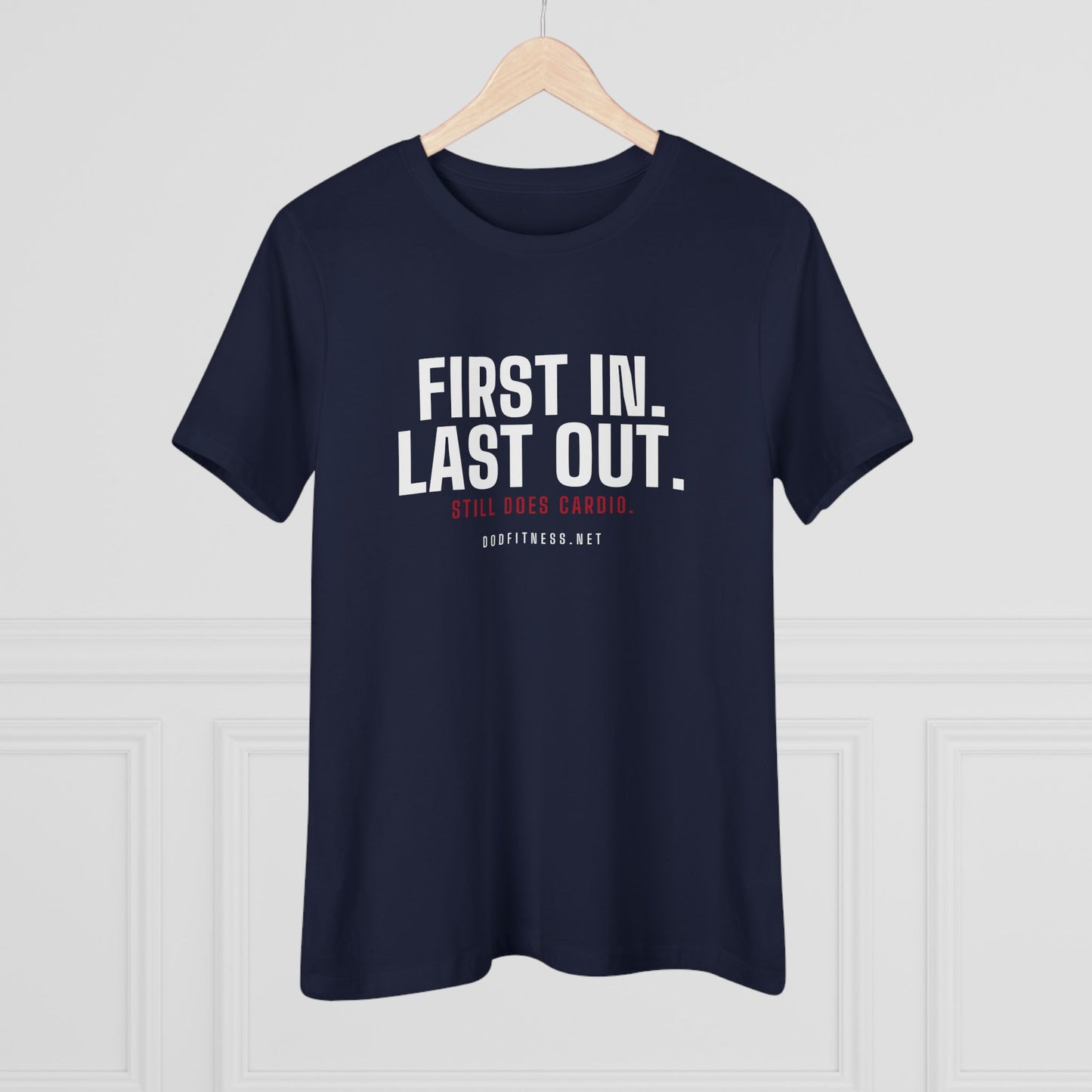 DoD Fitness - First In Last Out Women's Tee