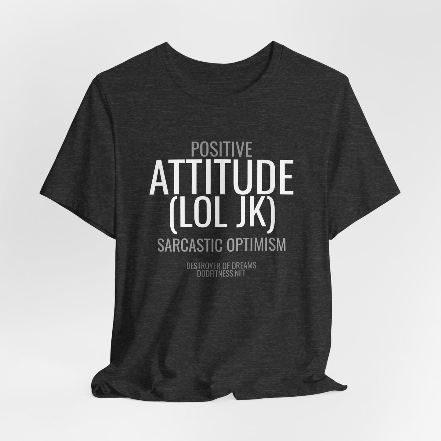 DoD Fitness - Attitude Men's Tee