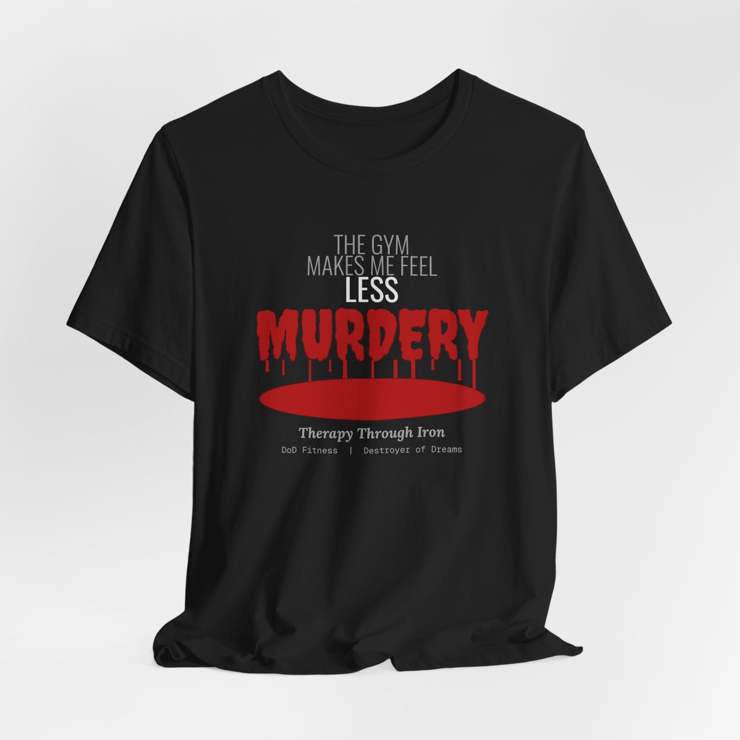 DoD Fitness - Murdery Tee