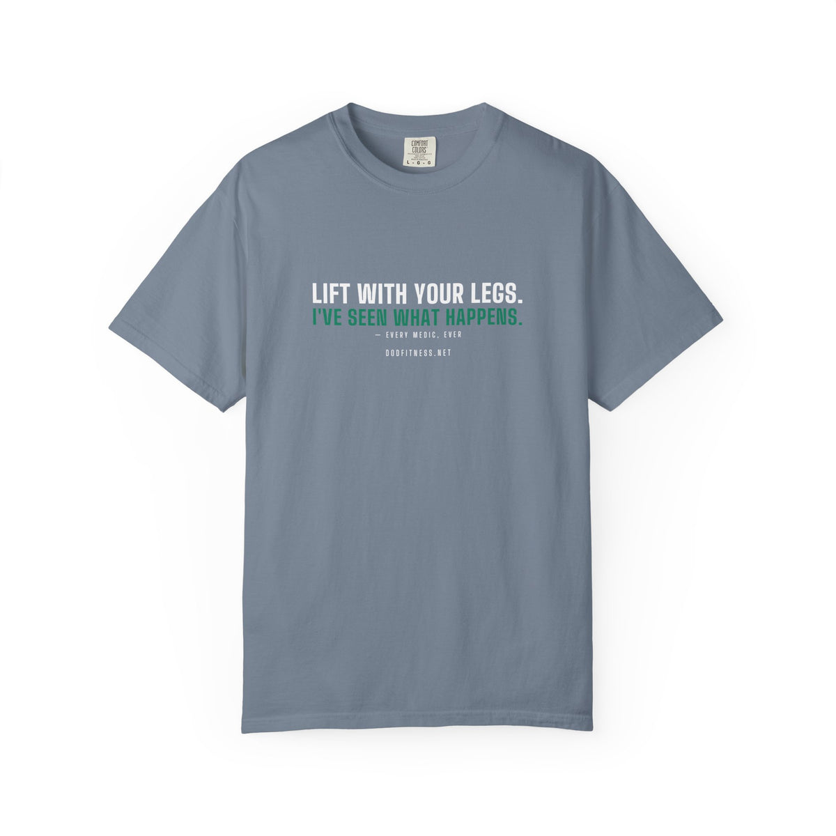DoD Fitness - Lift With Your Legs Men's Tee