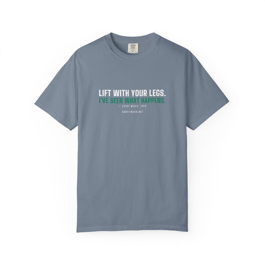 Lift With Your Legs men's tee in Blue Jean - funny gym shirt by DoD Fitness