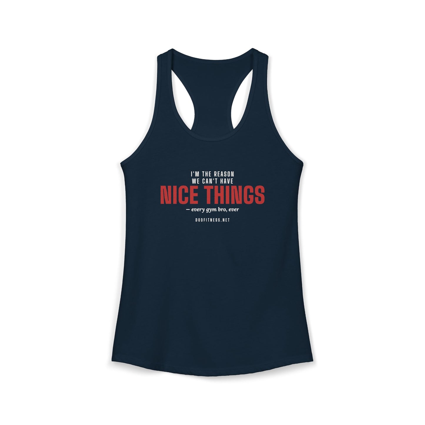 DoD Fitness - Nice Things Women's Tank