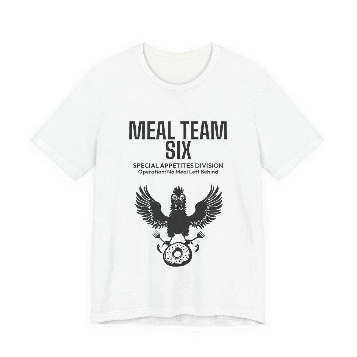 MEAL Team 6 - No Meal Left Behind men's tee in White - funny gym shirt by DoD Fitness