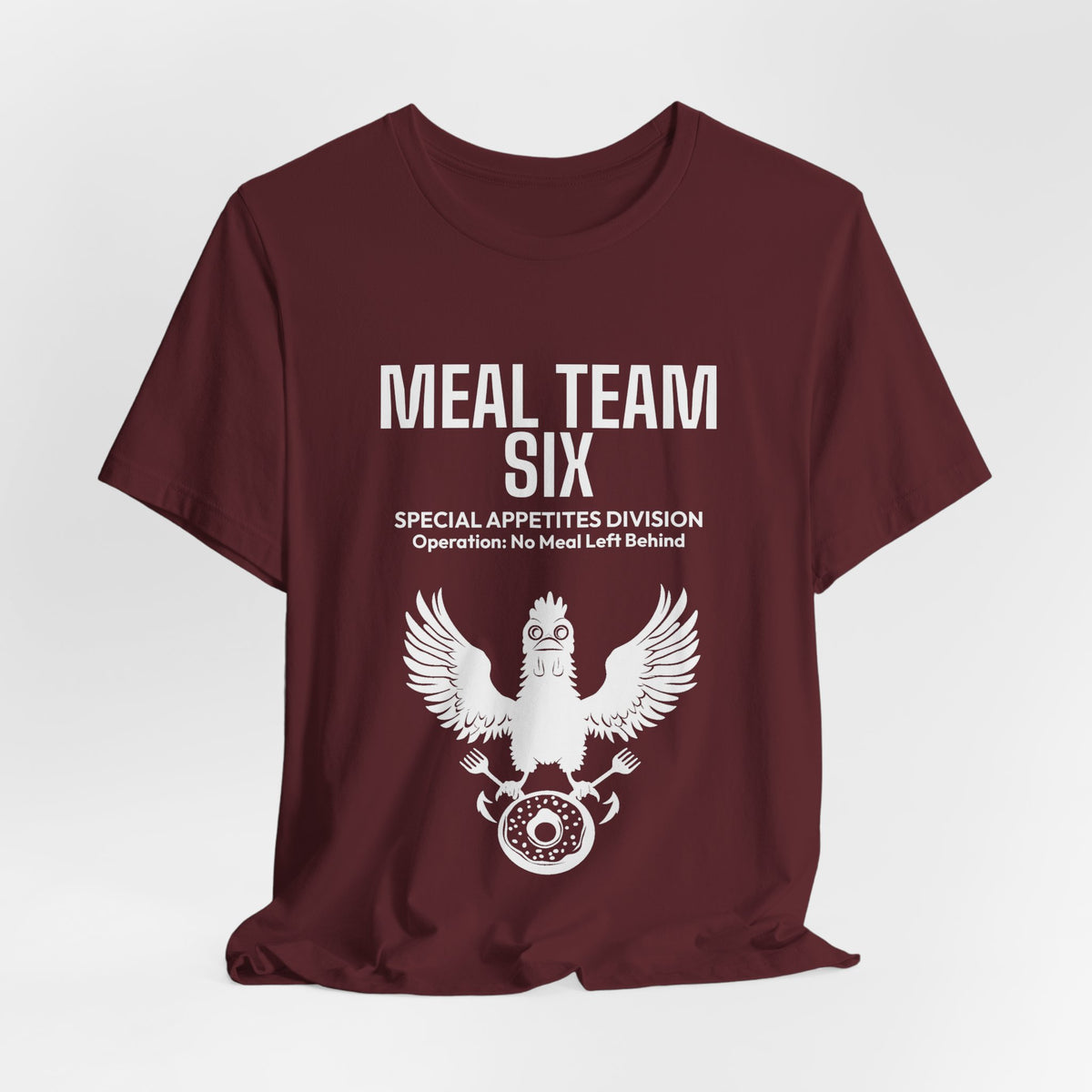 MEAL Team 6 - No Meal Left Behind men's tee - funny gym shirt by DoD Fitness