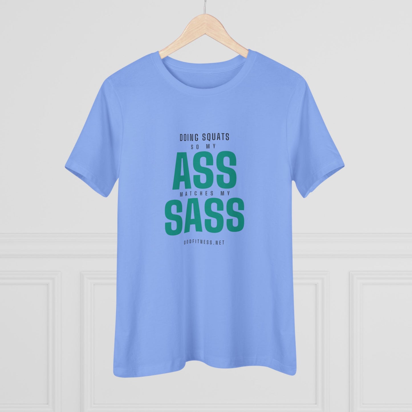 DoD Fitness - Ass Sass Women's Tee