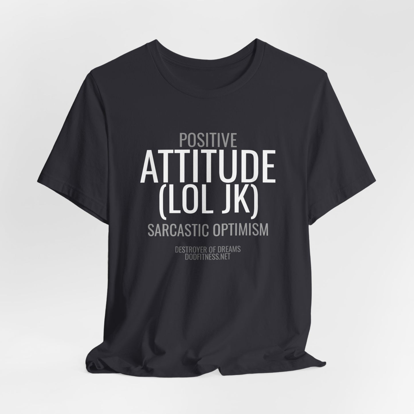 DoD Fitness - Attitude Men's Tee