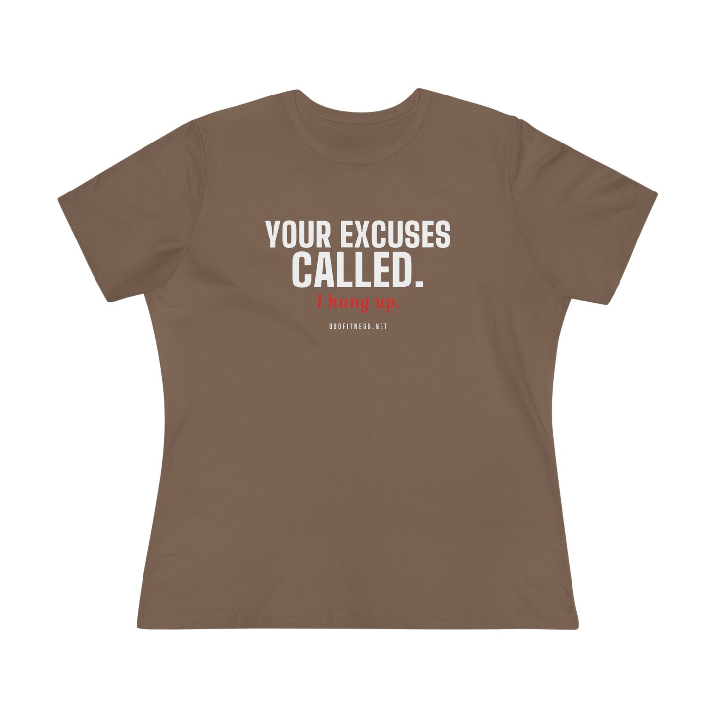 DoD Fitness - Excuses Called Women's Tee