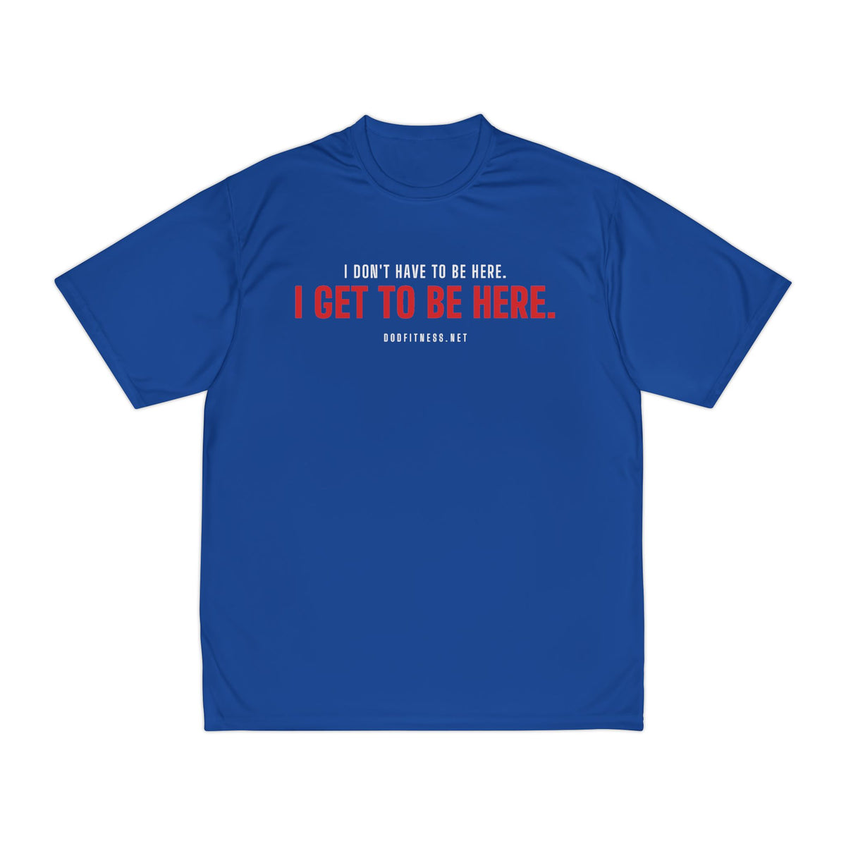 Have Get performance tee in Royal - funny gym shirt by DoD Fitness