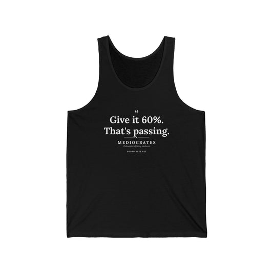 Mediocrates - Give It 60 Percent men's tank in Black - funny gym tank by DoD Fitness