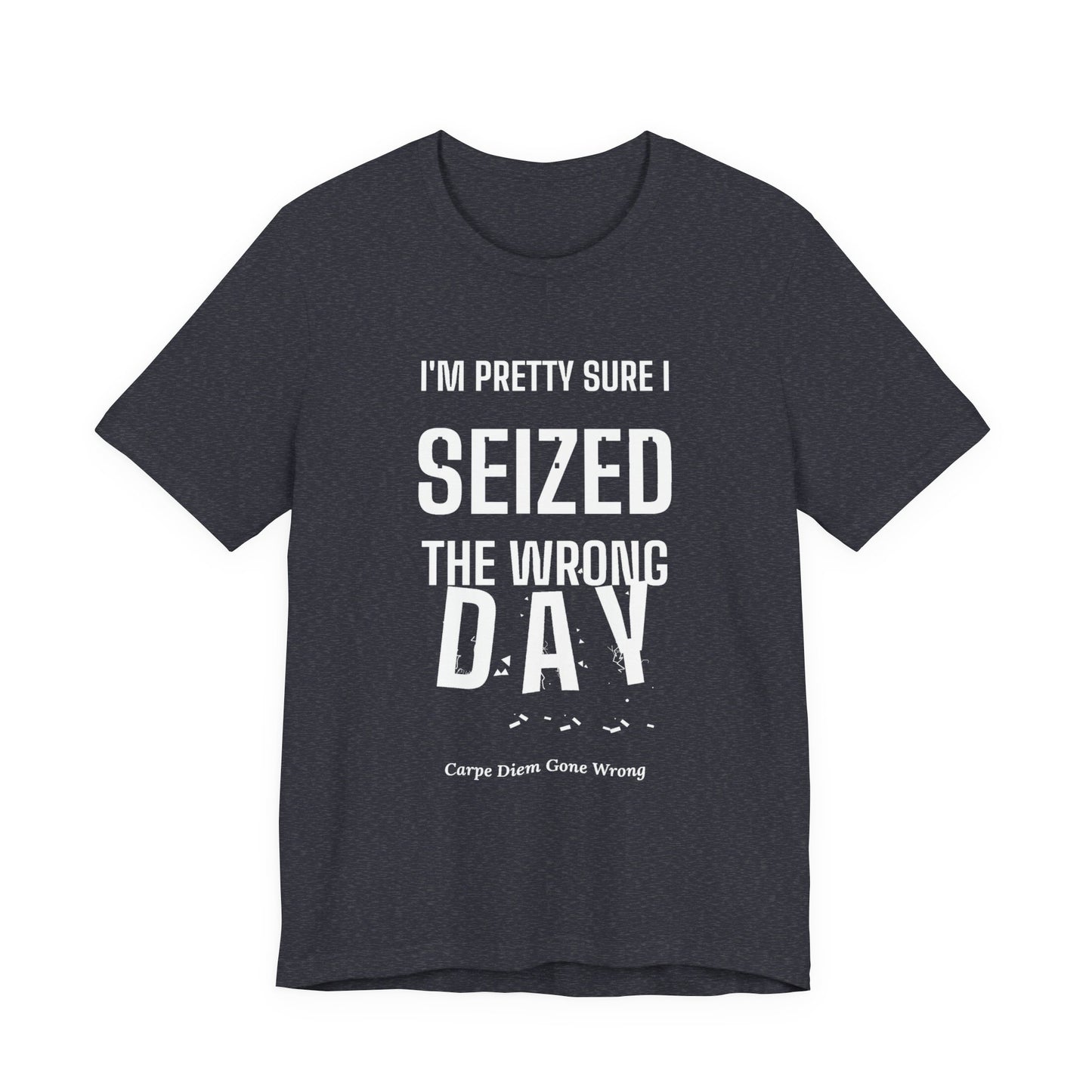 DoD Fitness - Seized Wrong Day Tee