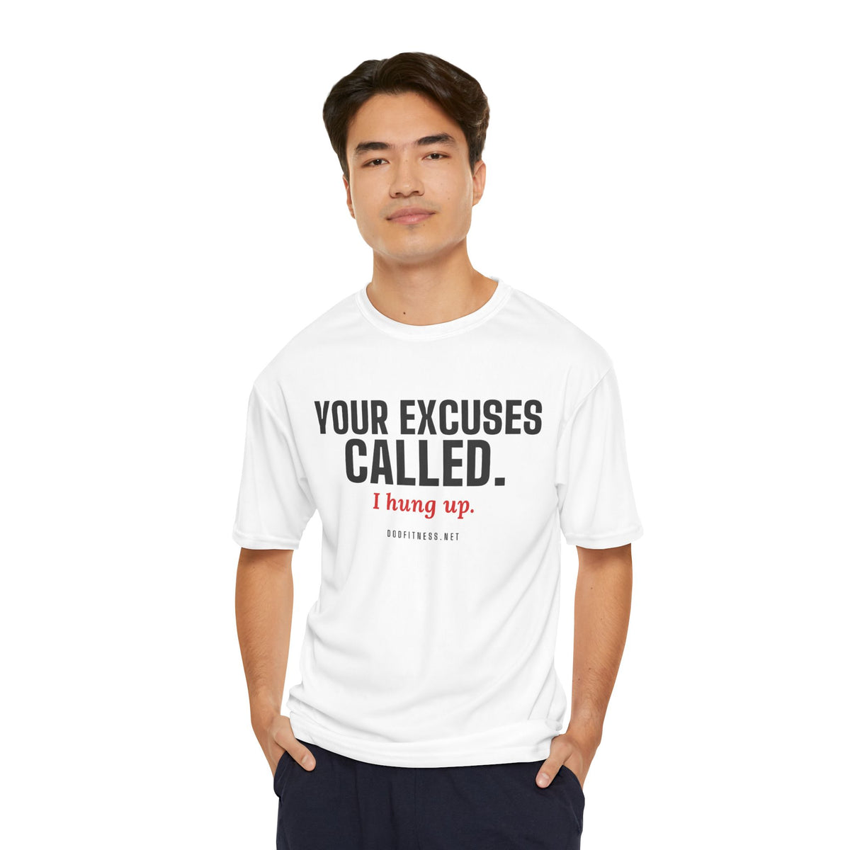 DoD Fitness - Excuses Called Moisture Wicking