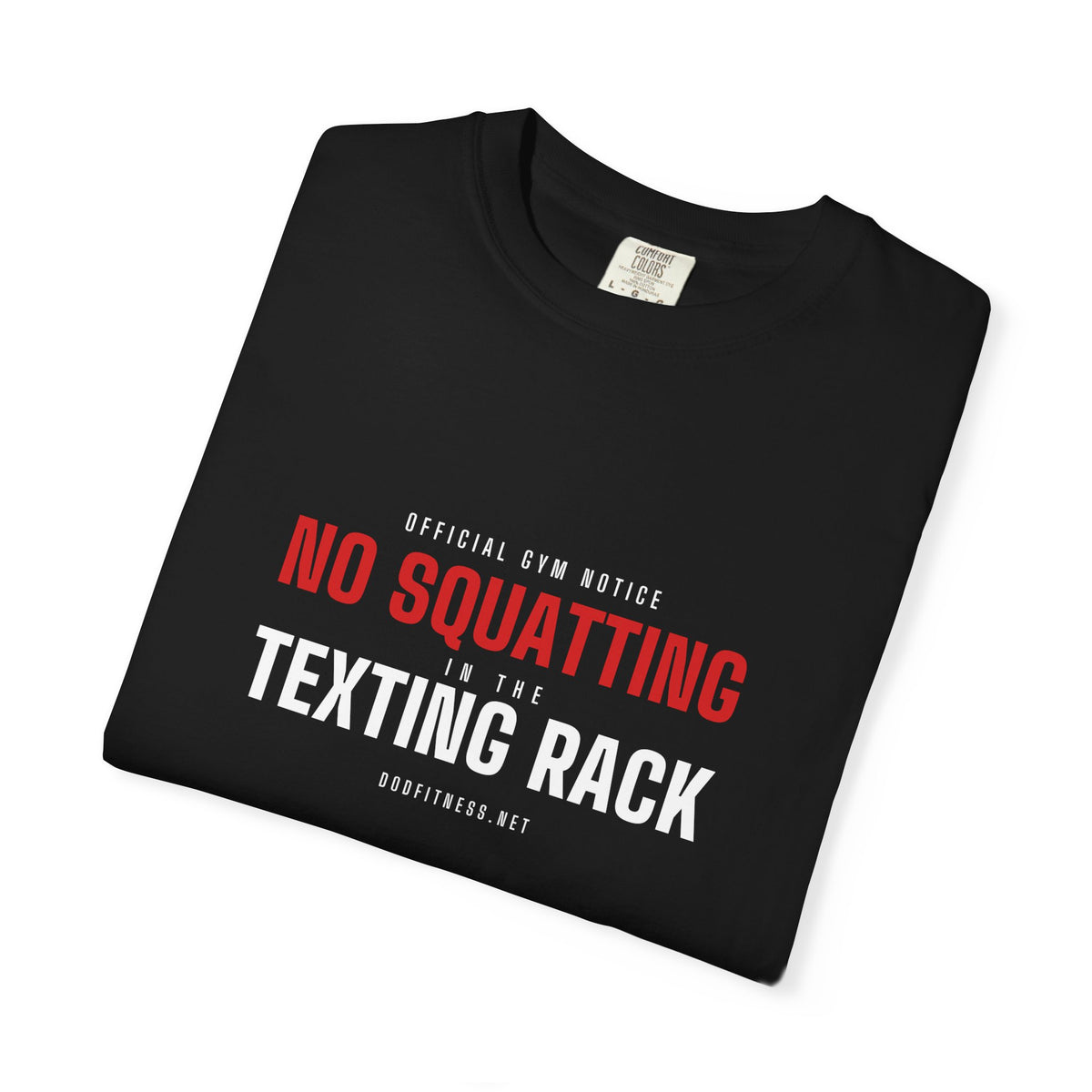 No Squatting Texting Rack men's tee - funny gym shirt by DoD Fitness