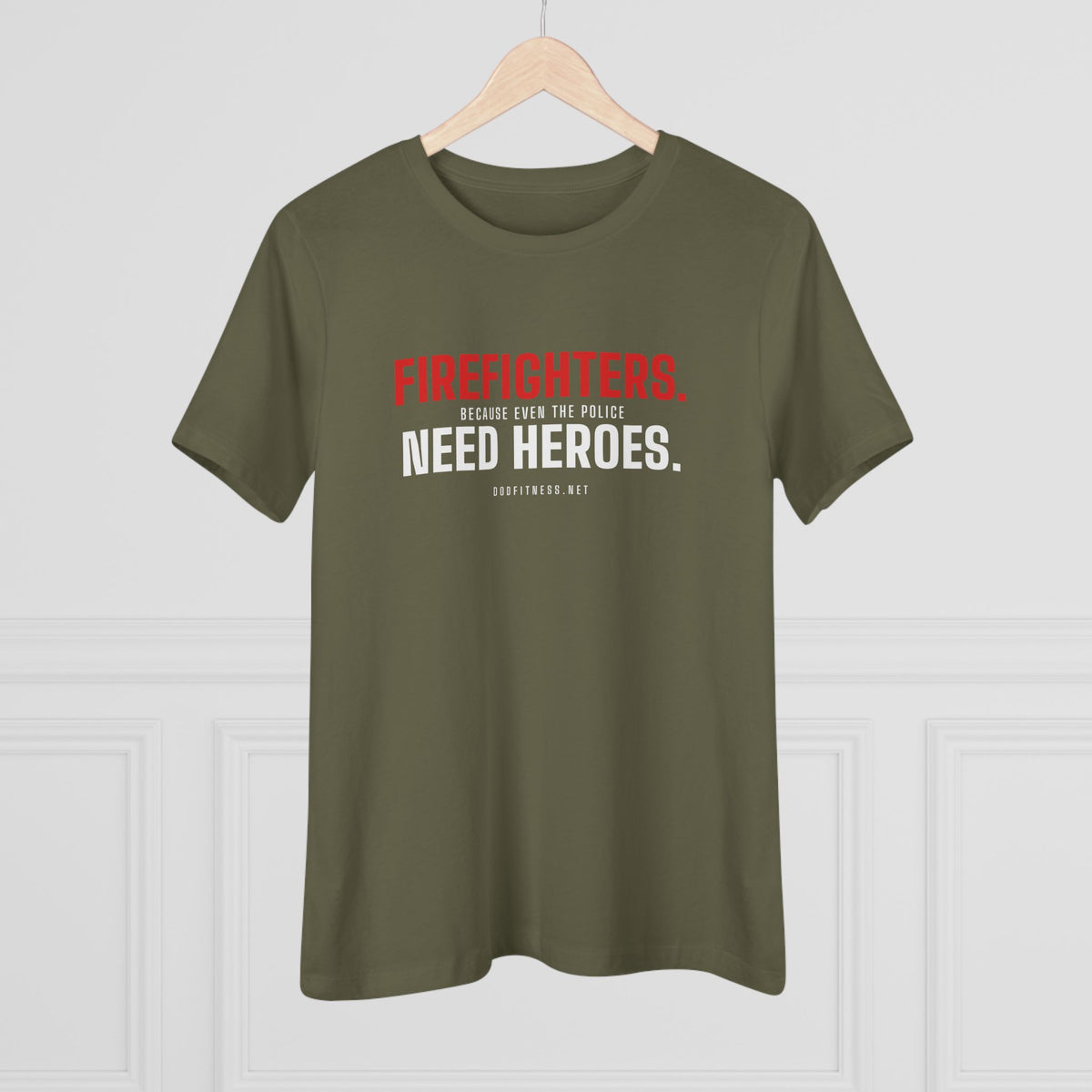 DoD Fitness - Firefighters Need Heroes Women's Tee