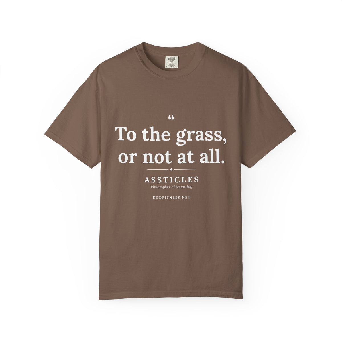 Assticles - To The Grass Or Not At All men's tee - funny gym shirt by DoD Fitness