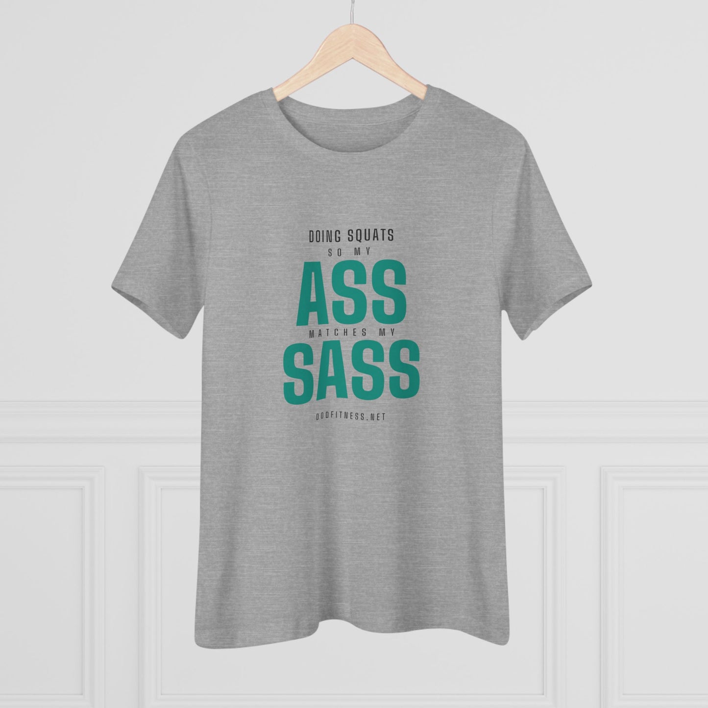 DoD Fitness - Ass Sass Women's Tee