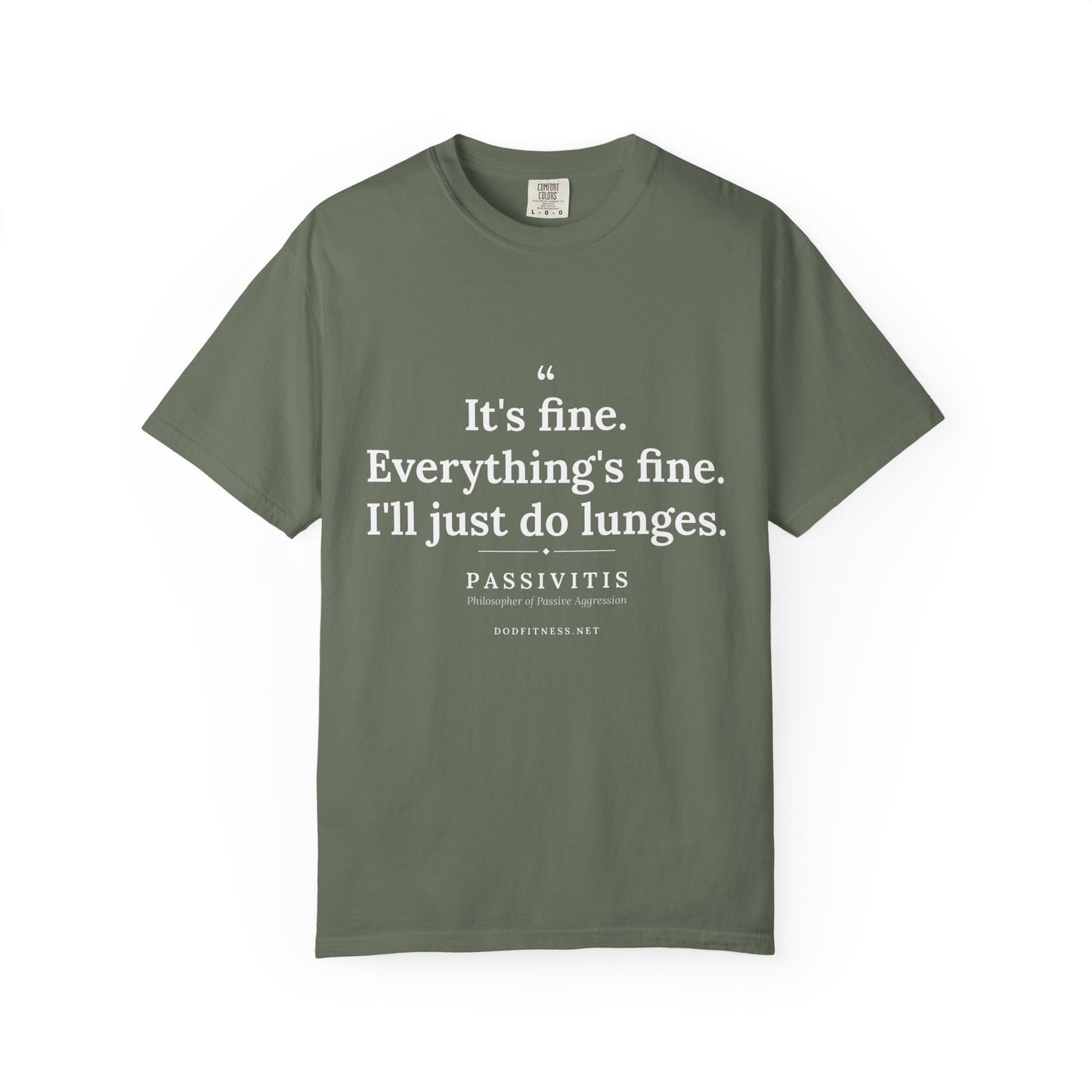 Passivitis - I'll Just Do Lunges men's tee - funny gym shirt by DoD Fitness