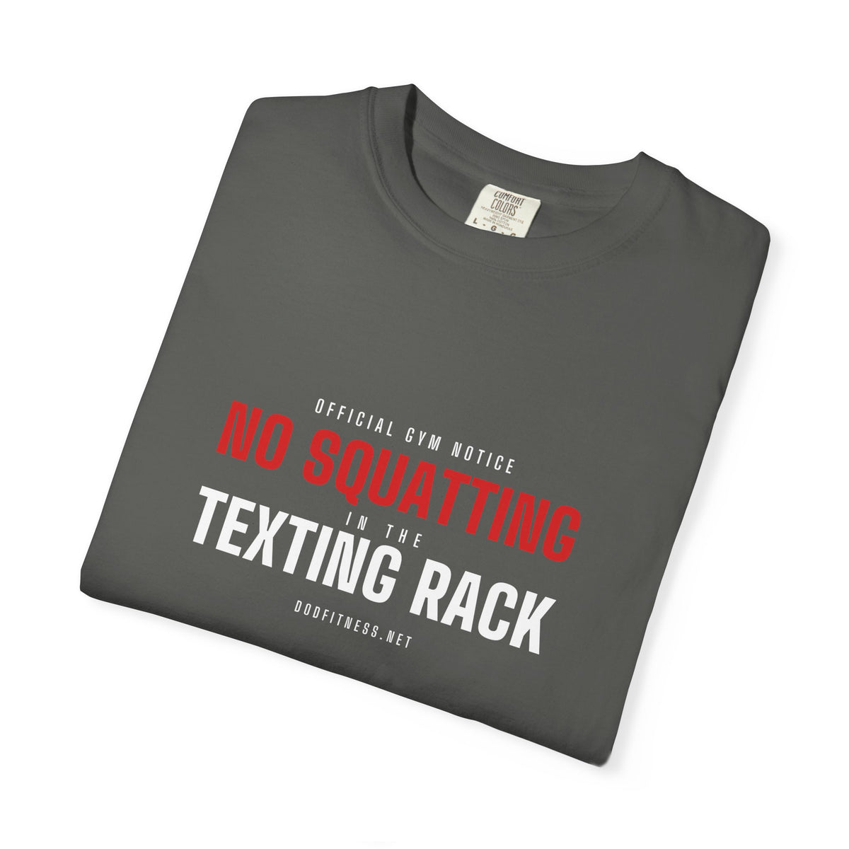 No Squatting Texting Rack men's tee - funny gym shirt by DoD Fitness